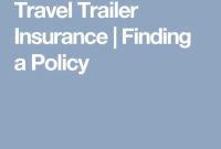 Tips for Getting Insurance on a Travel Trailer