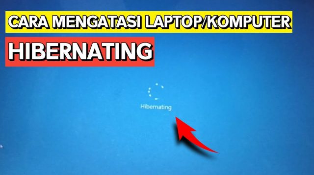 cara mengatasi laptop hibernating