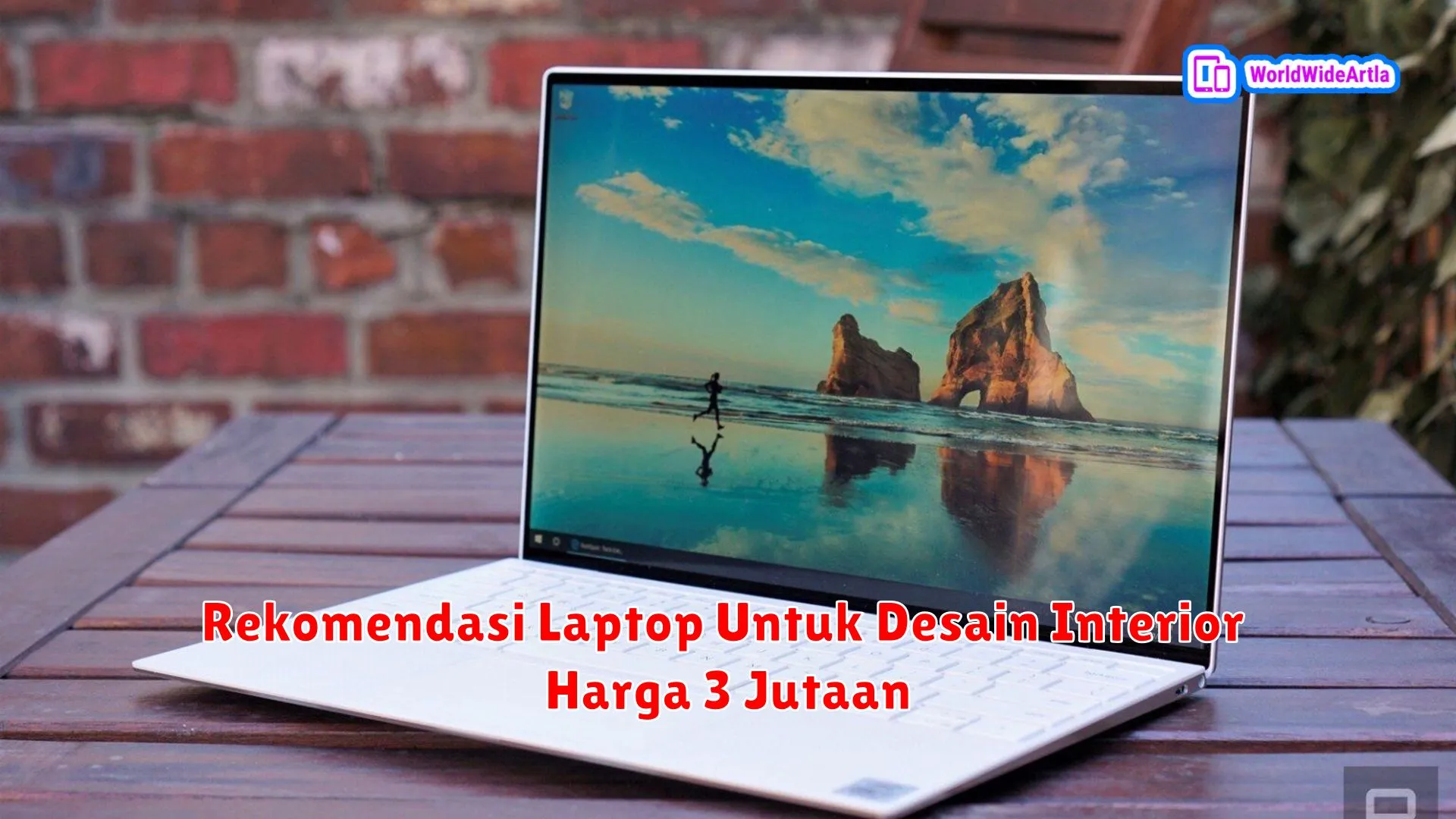 Rekomendasi Laptop Untuk Desain Interior Harga 3 Jutaan