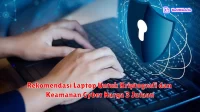 Rekomendasi Laptop Untuk Kriptografi dan Keamanan Cyber Harga 3 Jutaan