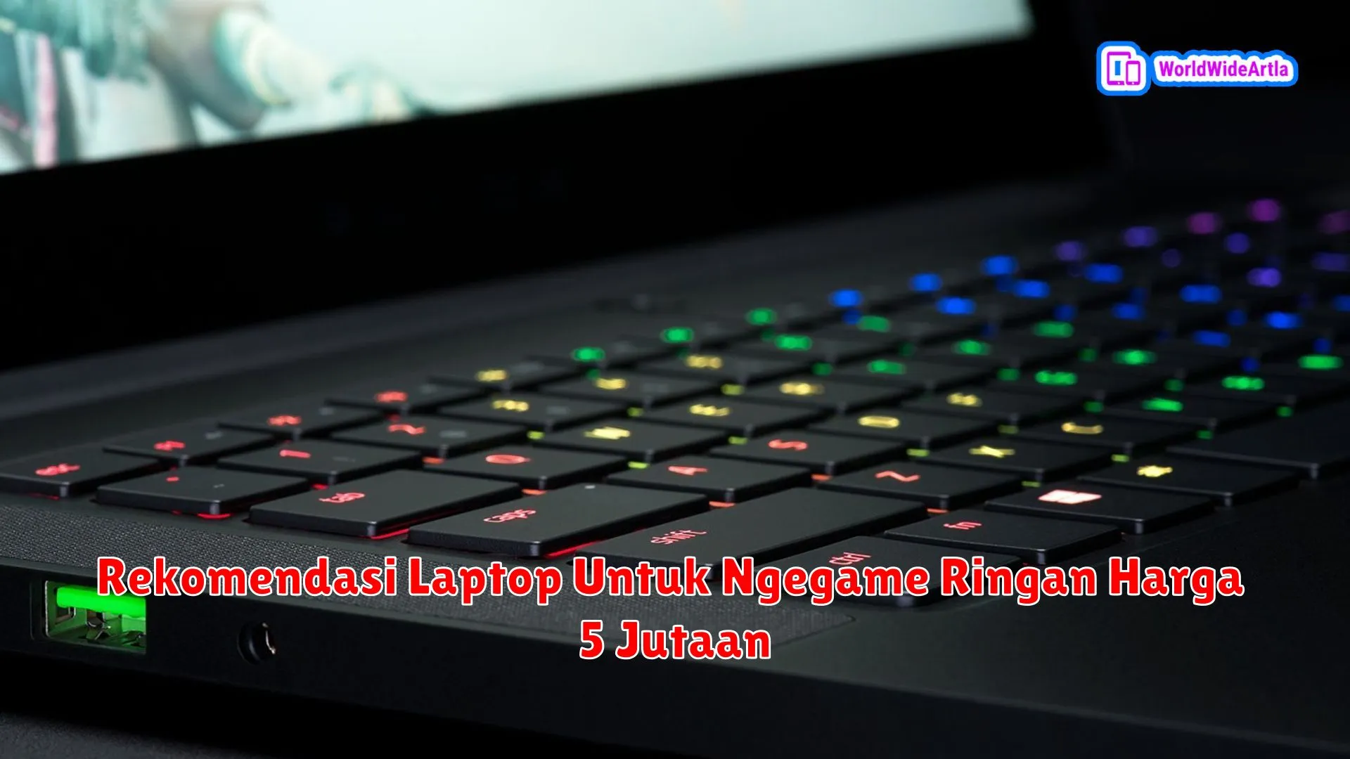 Rekomendasi Laptop Untuk Ngegame Ringan Harga 5 Jutaan