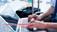 Rekomendasi Laptop Untuk Pengembangan Web Harga 5 Jutaan