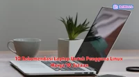 10 Rekomendasi Laptop Untuk Pengguna Linux Harga 10 Jutaan