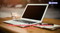 10 Rekomendasi Laptop Untuk Peneliti Pasar Harga 3 Jutaan