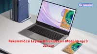 Rekomendasi Laptop Untuk Desain Moda Harga 3 Jutaan