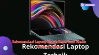 Rekomendasi Laptop Untuk Keperluan Medis Harga 5 Jutaan