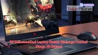 10 Rekomendasi Laptop Untuk Olahraga Fantasi Harga 10 Jutaan