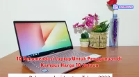 10 Rekomendasi Laptop Untuk Penggunaan di Kampus Harga 10 Jutaan