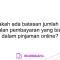 Apakah ada batasan jumlah kali penjadwalan pembayaran yang bisa diubah dalam pinjaman online?