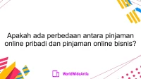 Apakah ada perbedaan antara pinjaman online pribadi dan pinjaman online bisnis?