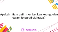 Apakah hitam putih memberikan keunggulan dalam fotografi olahraga?