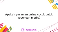 Apakah pinjaman online cocok untuk keperluan medis?