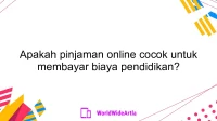 Apakah pinjaman online cocok untuk membayar biaya pendidikan?