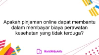 Apakah pinjaman online dapat membantu dalam membayar biaya perawatan kesehatan yang tidak terduga?