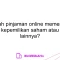 Apakah pinjaman online memerlukan verifikasi kepemilikan saham atau investasi lainnya?