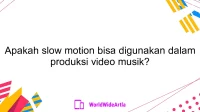 Apakah slow motion bisa digunakan dalam produksi video musik?