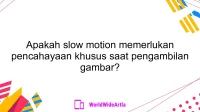 Apakah slow motion memerlukan pencahayaan khusus saat pengambilan gambar?