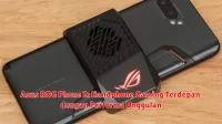 Asus ROG Phone 2: Handphone Gaming Terdepan dengan Performa Unggulan