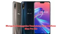 Mengulas Keunggulan Handphone Asus ZenFone Max Pro M2