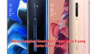 Ulasan Lengkap Handphone Oppo Reno 2 yang Harus Kamu Tahu