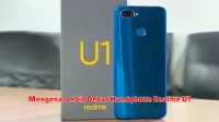 Mengenal Lebih Dekat Handphone Realme U1