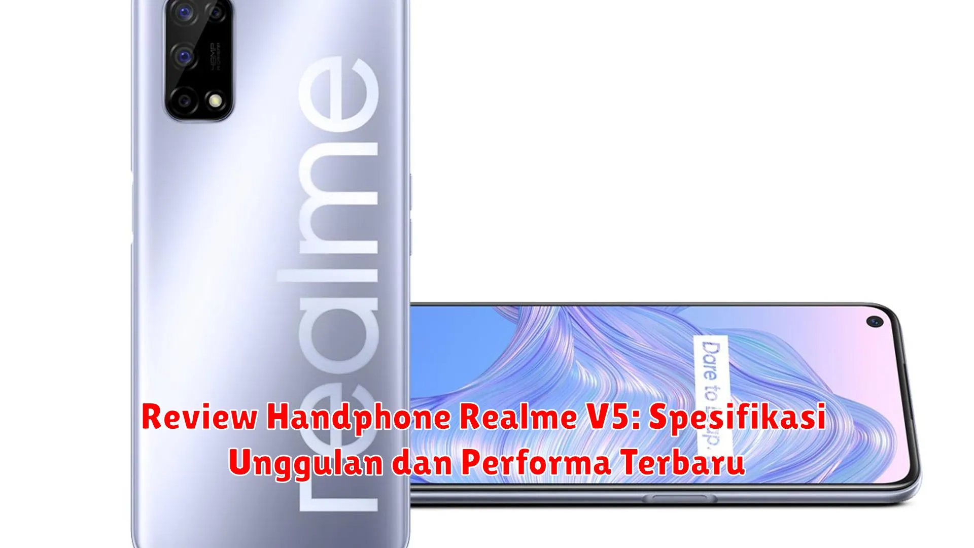 Review Handphone Realme V5: Spesifikasi Unggulan dan Performa Terbaru