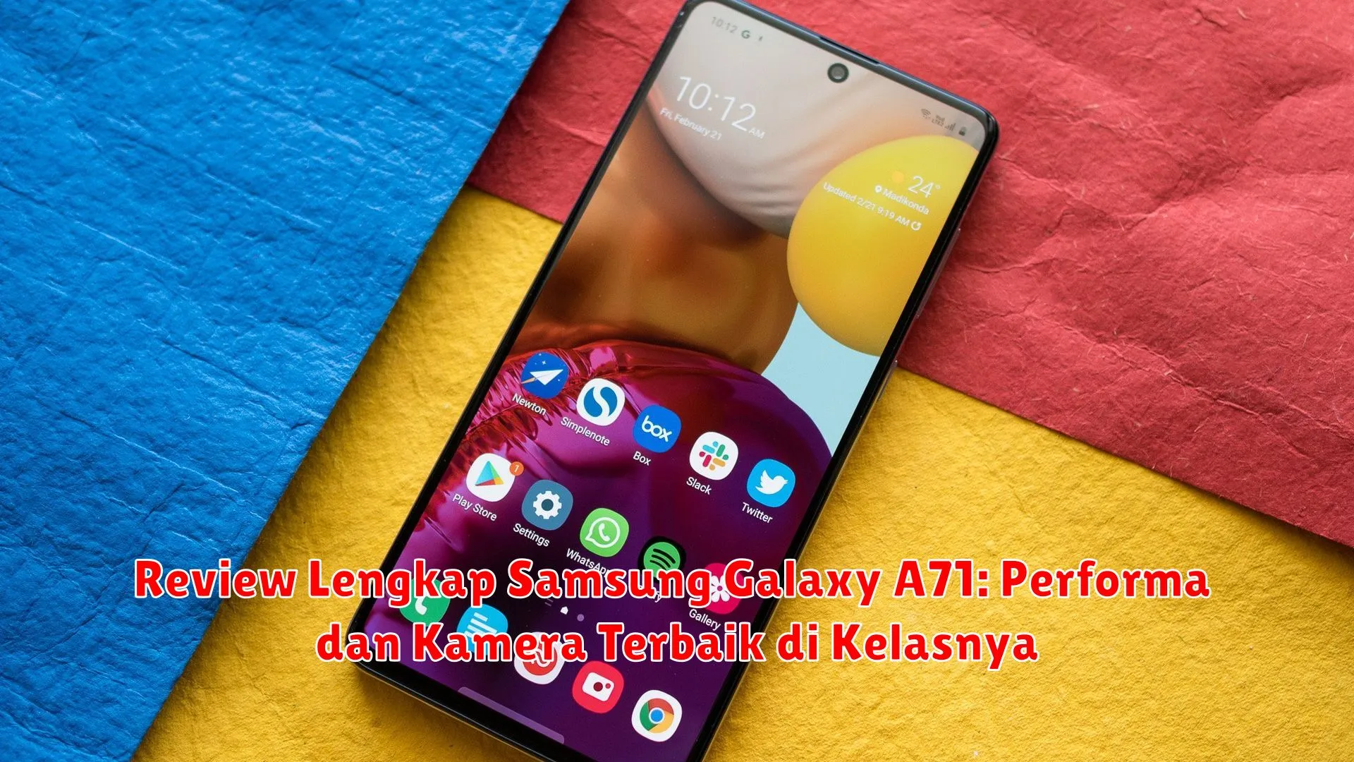 Review Lengkap Samsung Galaxy A71: Performa dan Kamera Terbaik di Kelasnya