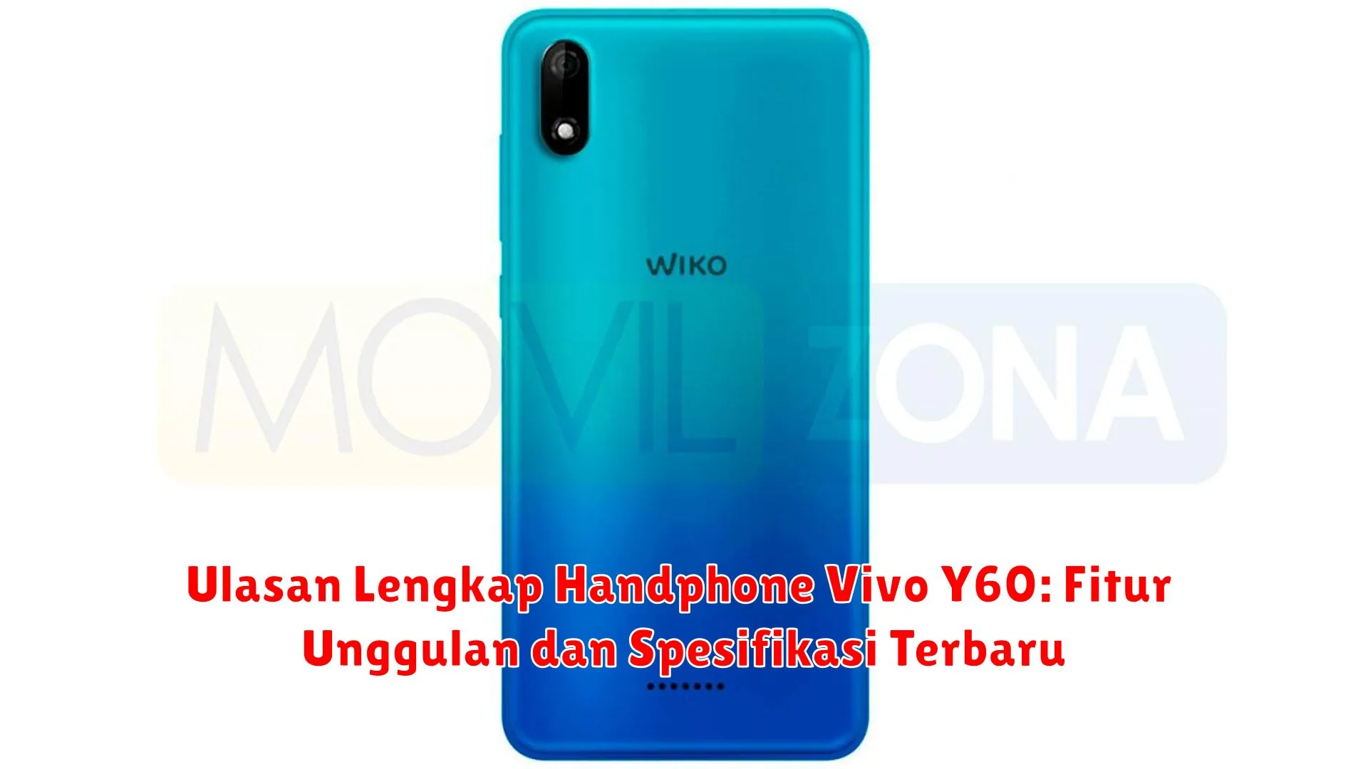 Ulasan Lengkap Handphone Vivo Y60: Fitur Unggulan dan Spesifikasi Terbaru