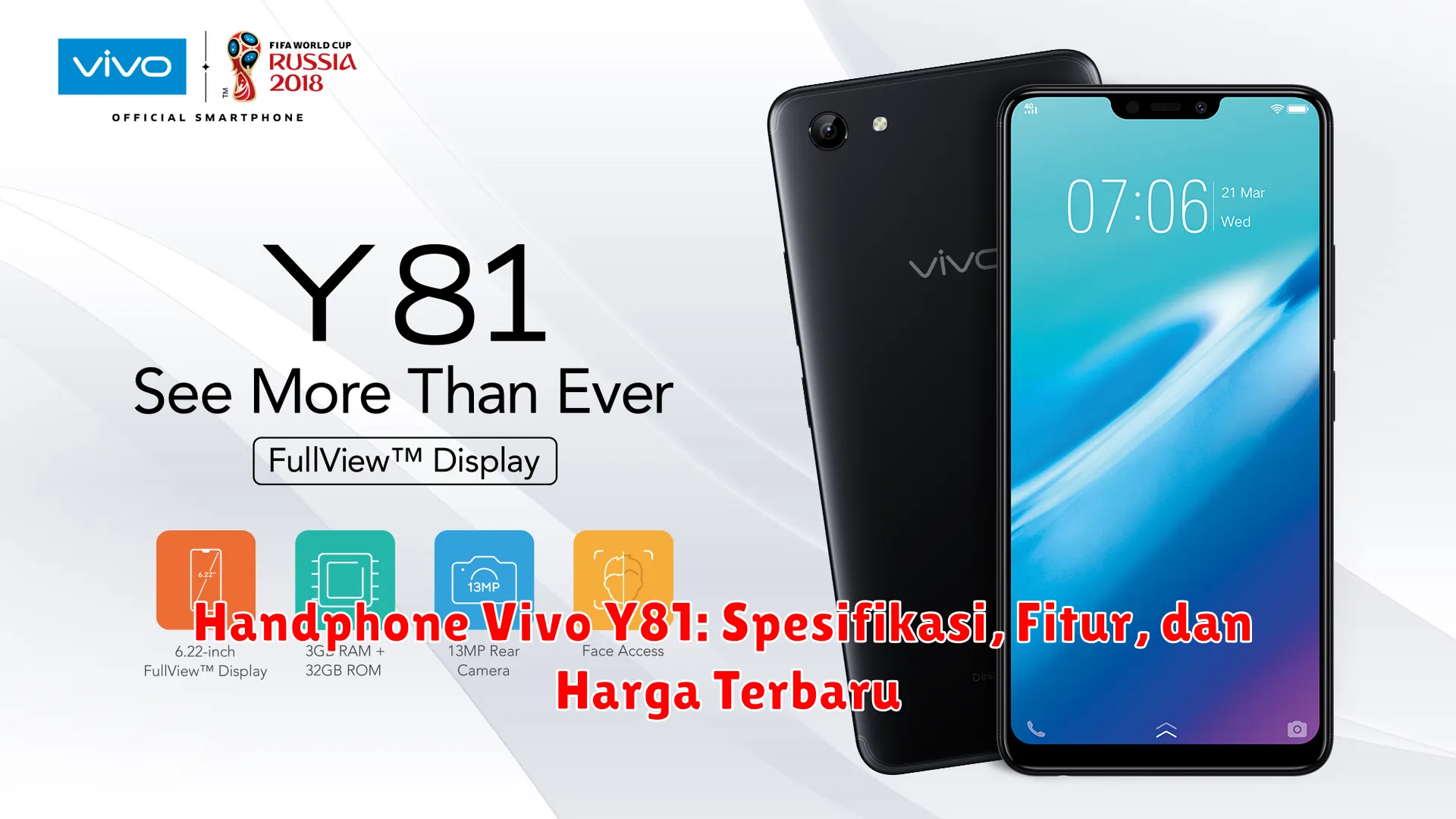 Handphone Vivo Y81: Spesifikasi, Fitur, dan Harga Terbaru